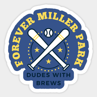 Forever Miller Park Sticker